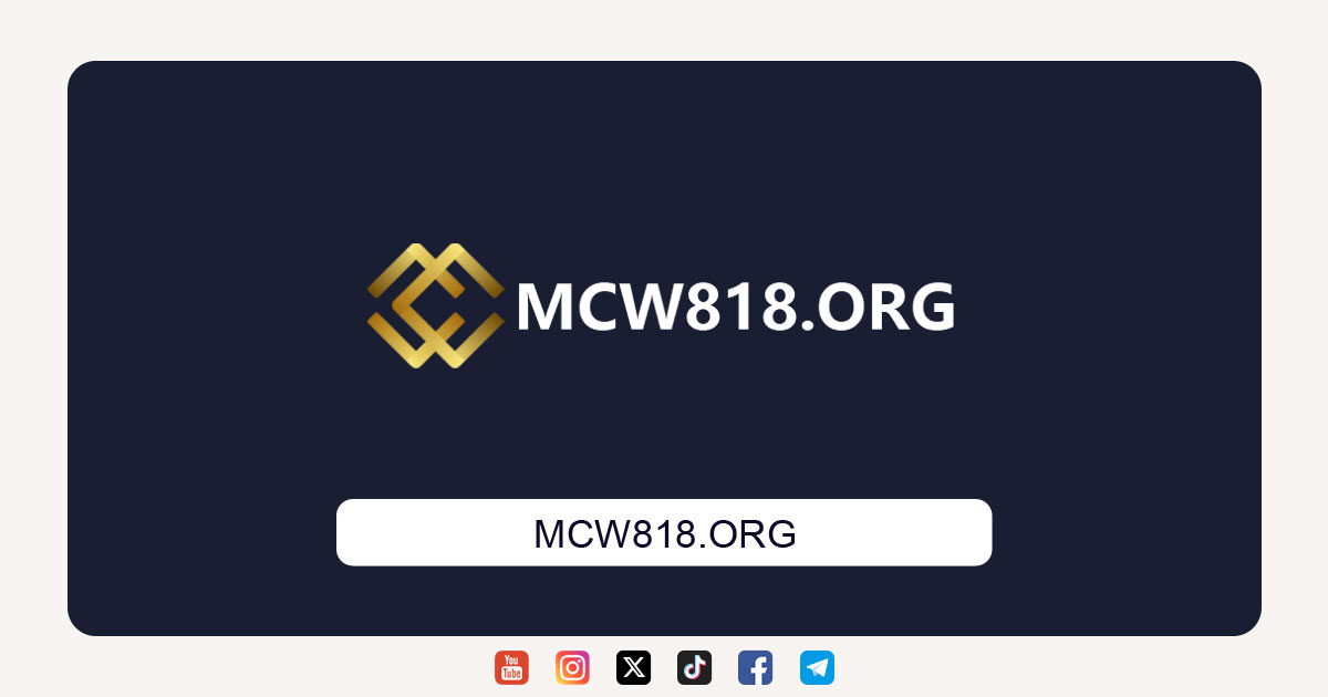 MCW 🎰 Official Link Of The Mcw818.Org Casino ✅️ Platform